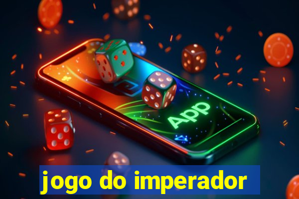 jogo do imperador